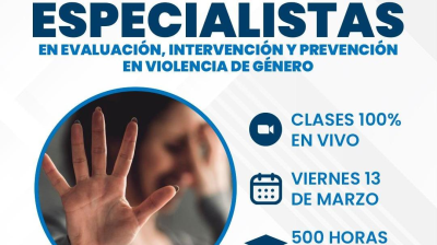 ESPECIALISTAS EVALUACIÓN, INTERVENCIÓN Y PREVENCIÓN EN VIOLENCIA DE GENERO